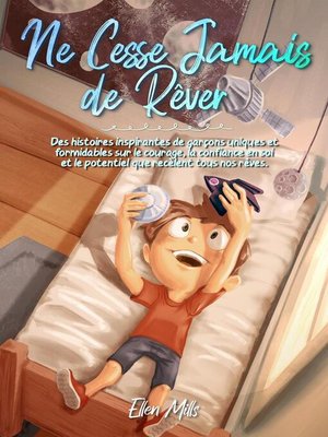 cover image of Ne Cesse Jamais de Rêver